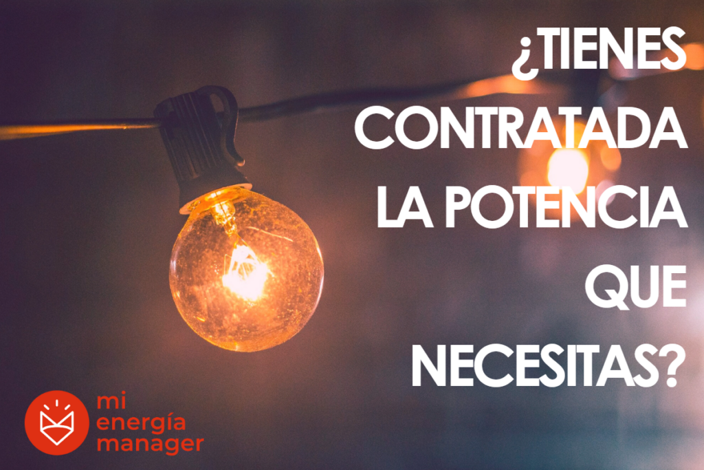 ¿Tienes contratada la potencia que necesitas?